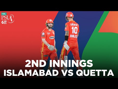 2nd Innings | Quetta Gladiators vs Islamabad United | Match 12 | HBL PSL 2021 | MG2E