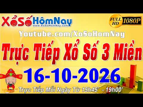 Trực Tiếp Xổ Số Ngày 16/10/2026, Xổ Số Hôm Nay, KQXS Miền Nam XSMN, Miền Trung XSMT, Miền Bắc XSMB