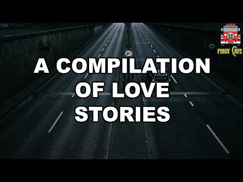 A Compilation of Love Stories