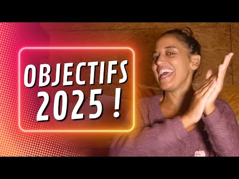 🔻Mes objectifs 2025  | Le Corps La Maison L'esprit