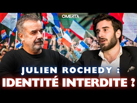 JULIEN ROCHEDY : IDENTITÉ INTERDITE ?