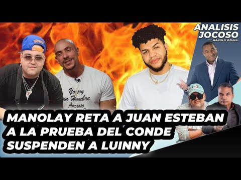 MANOLAY VS. JUAN ESTEBAN - SUSPENDEN A LUINNY CORPORAN