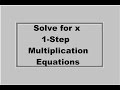 Solving Multiplication Equations