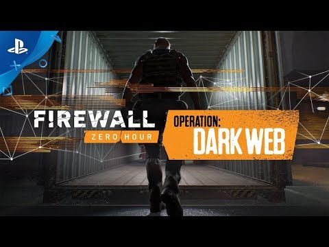 Firewall Zero Hour ? Dark Web Reveal Trailer | PS VR