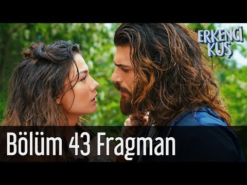 Erkenci Kuş 43. Bölüm Fragman