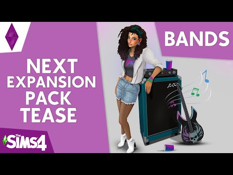 THE SIMS 4 NEXT EXPANSION PACK TEASE? BANDS ARE COMING!??