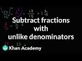 Subtracting Fractions with Unlike Denominators
