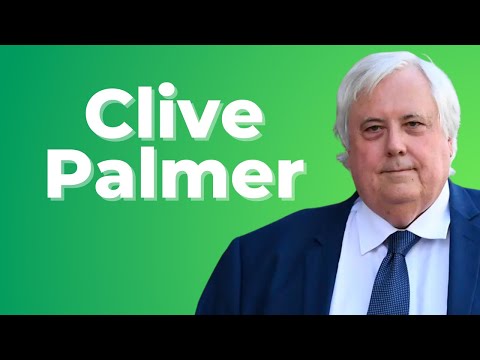 Clive Palmer Made Billions From Real Estate, Retired At 29, And Is Still Worth $2.2B?!