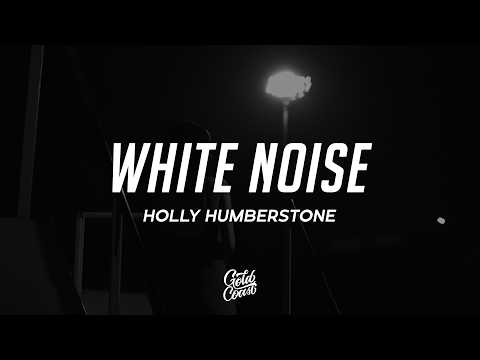 Holly Humberstone - White Noise (Lyrics)