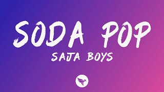 Saja Boys - Soda Pop (Lyrics) | K-Pop Demon Hunters Soundtrack