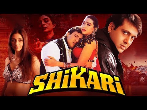 SHIKARI  Hindi Blockbuster Action Movie | Govinda, Karishma Kapoor | Eagle Comedy Movies