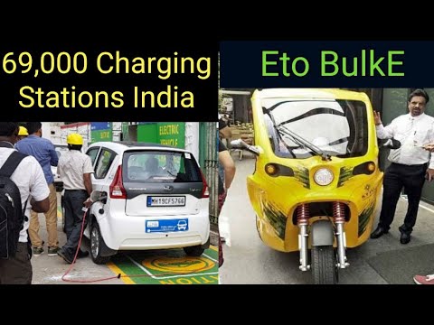 69000 EV Charging Stations in India, ETO BulkE : EV news 124