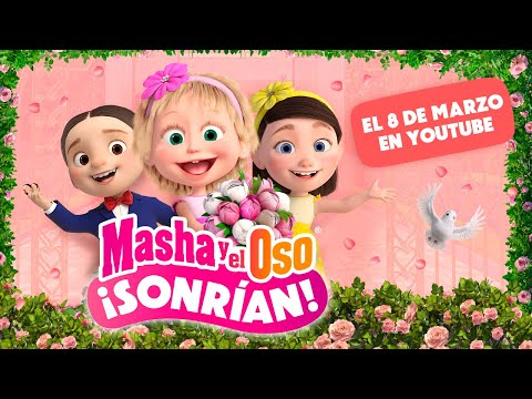 Masha y el Oso 👱🏻‍♀️💐 Masha y el Oso: ¡Sonrían! (Trailer) 🐻📸 ¡Míralo en nuestro canal el 8 de Marzo!