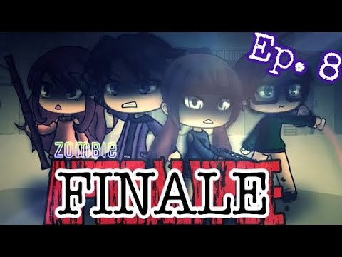 GachaLife|Zombie Apocalypse|Ep. 8|FINALE