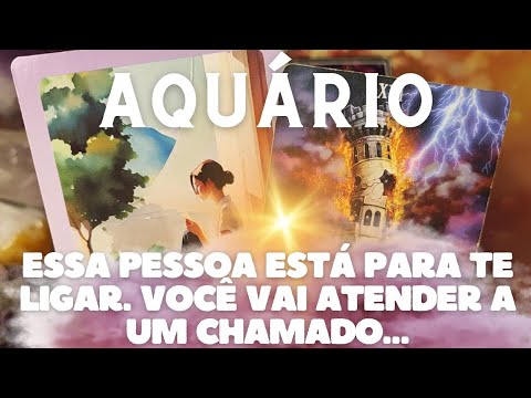 AQUÁRIO ♒💎 ESSA PESSOA ESTÁ PARA TE LIGAR 😮😮📲🫵😱😱❤️‍🔥❤️‍🔥
