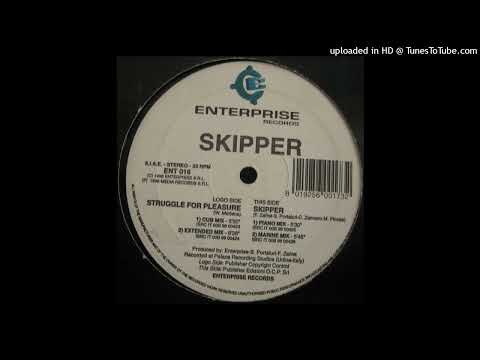 Skipper - Struggle For Pleasure (Club Mix)
