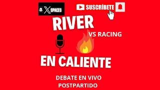 Racing-RIVER | Debate CALIENTE postpartido