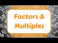 Exploring Factors and Multiples