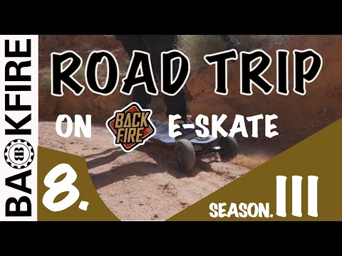 Road Trip on Electric Skateboard 2020 by BACKFIRE BOARDS— Season III Episode 8