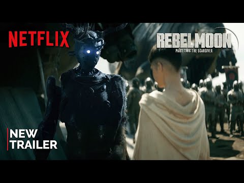 Rebel Moon: Part Two - The Scargiver (2024) | NEW TRAILER | NETFLIX (4K) |