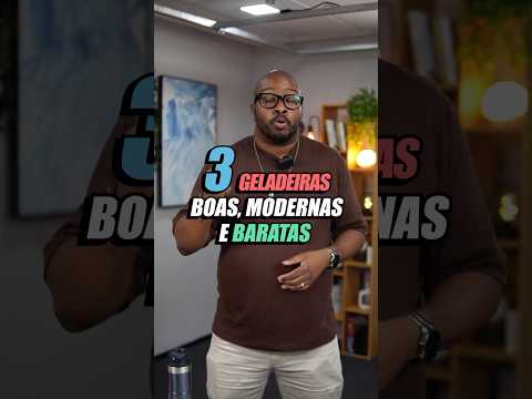 3 GELADEIRAS BOAS, MODERNAS e BARATAS para comprar em 2026!