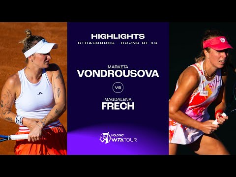 Marketa Vondrousova vs. Magdalena Frech | 2024 Strasbourg Round of 16 | WTA Match Highlights