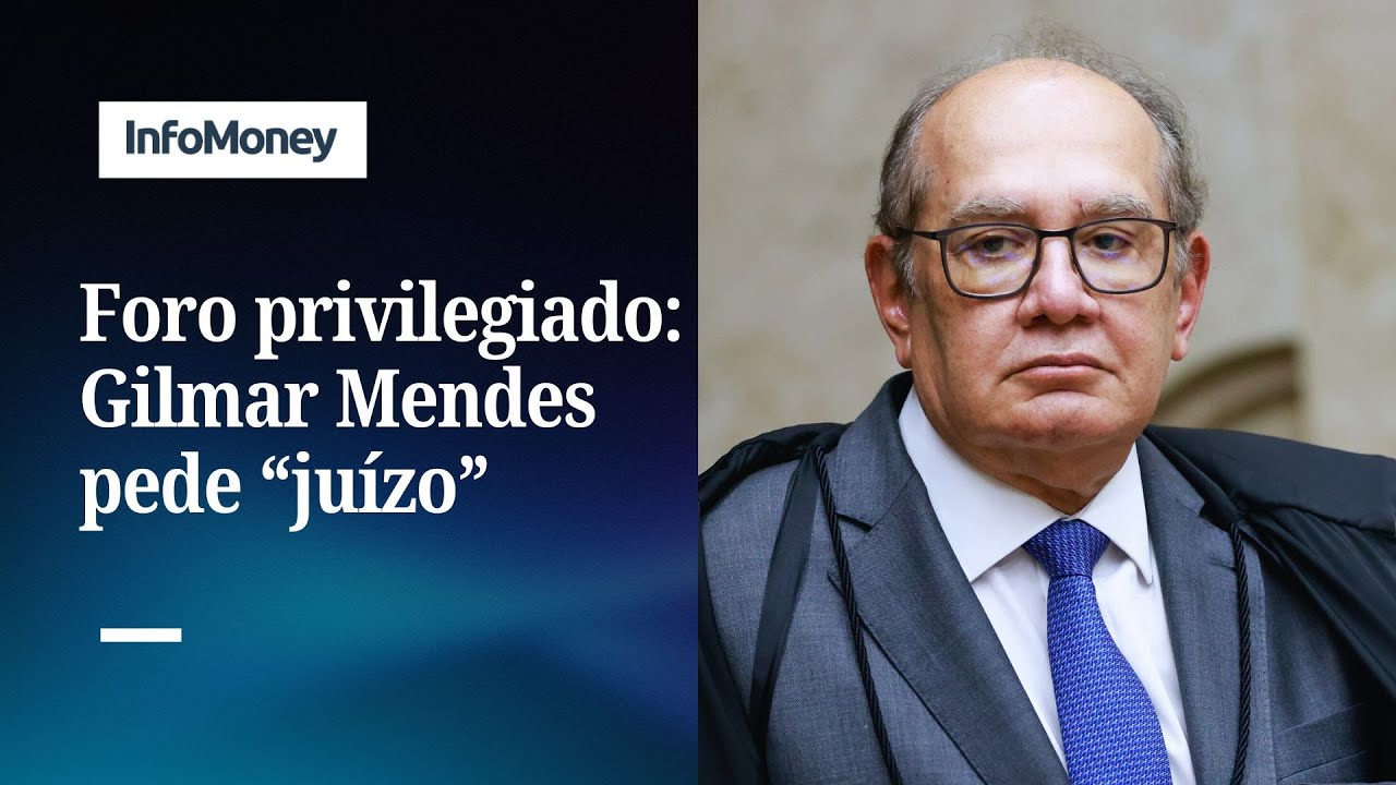 Gilmar Mendes pede juízo na votação da PEC do foro privilegiado | InfoMoney News