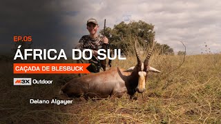 África do Sul - Caçada de Blesbuck - Episódio 05