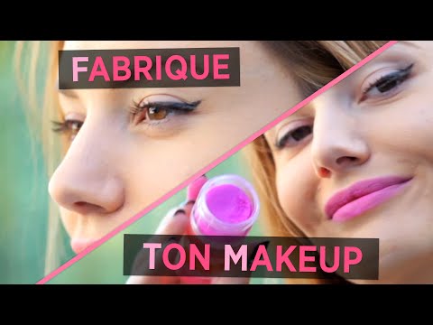 Fabrique ton MakeUp !