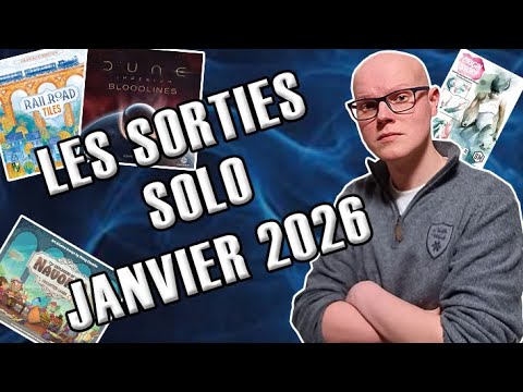 Les sorties jeux de société Solo du mois de Janvier 2026