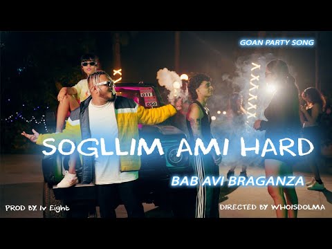 Sogllim Ami Hard |Bab Avi |Konkani Official Music Video |Pord. Iv EIGHT