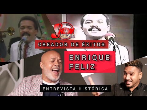 CREADOR DE ÉXITOS. ENRIQUE FELIZ. EL SHOW DE SILVIO.