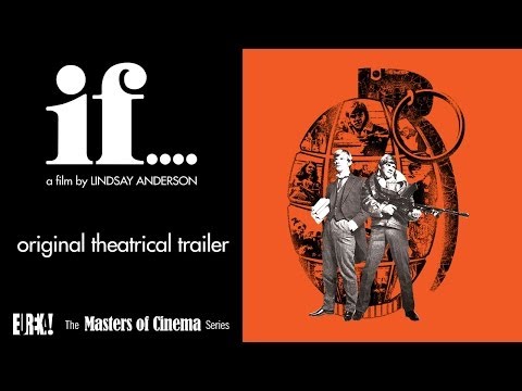 IF.... (Starring Malcolm McDowell) Original Theatrical Trailer (Masters of Cinema)