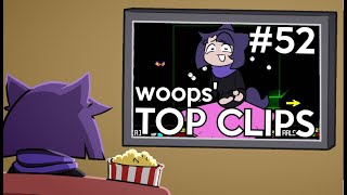 woops' Top Clips #52 (June 2025)