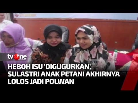 Sulastri Anak Petani Yang Viral Akhirnya Lolos Jadi Calon Polwan - TvOne