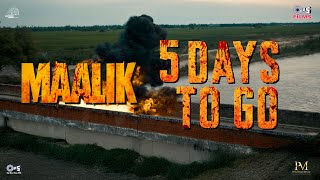 MAALIK 🔥 5 Days To Go | The Countdown Begins! |Rajkummar Rao, Prosenjit Chatterjee, Manushi Chhillar
