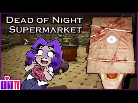 DON'T YOU HATE IT WHEN YOUR SUPERMARKET™ IS HAUNTED? | Dead Of Night: Supermarket