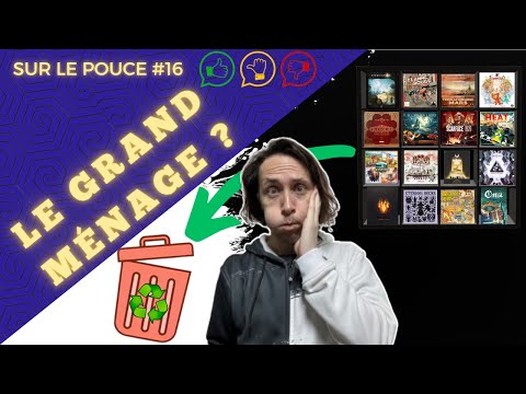 Grand ménage dans la ludothèque... ou pas...