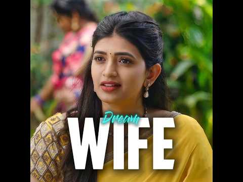 Dream Wife ❤️ || Durjoy Editz
