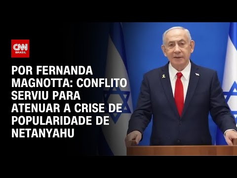 ​Análise: Conflito contra o Irã serviu para atenuar a crise de popularidade de Netanyahu | CNN 360º