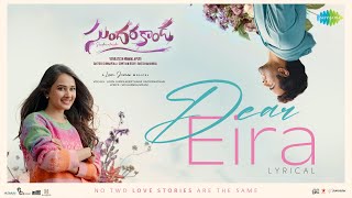 Dear Eira - Lyrical | Sundarakanda | Nara Rohith | Venkatesh Nimmalapudi | Leon James