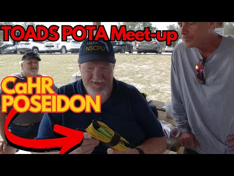 TOAD's second annual  POTA Meet-up and the debut of the CaHR Poseidon multiband antenna!