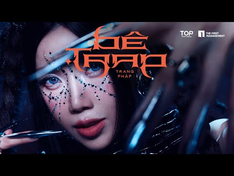 TRANG PHÁP | BÊ TRAP (OFFICIAL MUSIC VIDEO)