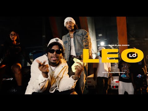 El Yala ft. Ricko El Del Saoco - LO LEO (Video oficial)