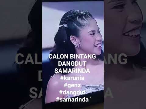 CALON BINTANG DANGDUT SAMARINDA II KARUNIA #dangdut #genz #samarinda #videoshort