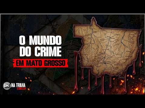 EP2 - ENTENDENDO  O CRIME EM MATO GROSSO  (NA TRILHA DO CRIME)