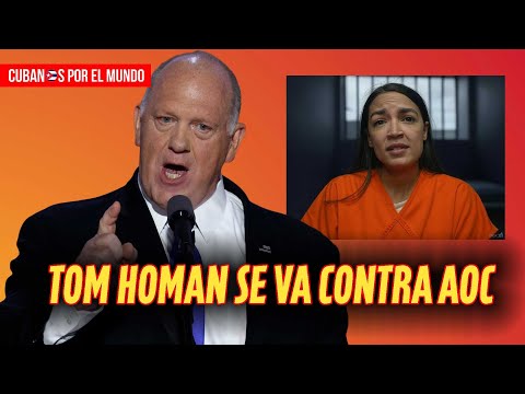 El Zar de la Frontera , Tom Homan lleva su guerra contra Ocasio-Cortez al Departamento de Justicia.