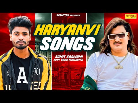 Amit Saini Rohtakiya & Sumit Goswami New Haryanvi Song Jukebox 2024 | Haryanvi Song Haryanvi