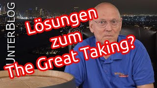 The Great Taking 4/4 | Schutz möglich? | Lastenausgleich | Lösungsansätze | 500 E-Mails