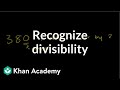Recognizing Divisibility and Its Applications